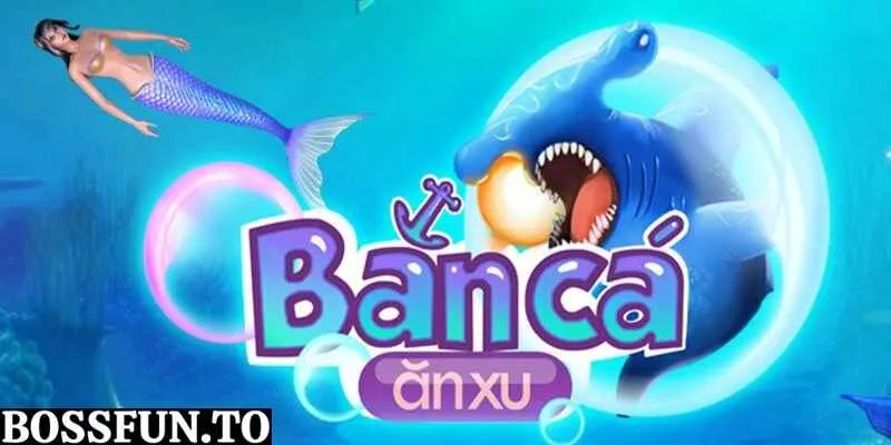 Giới thiệu về game Bắn Cá